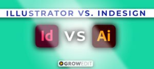 The Ultimate Showdown: Illustrator vs. InDesign